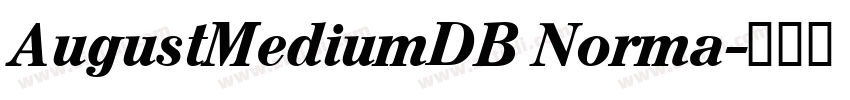 AugustMediumDB Norma字体转换